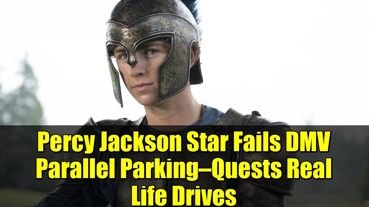 Звезда Перси Джексона проваливает параллельную парковку в DMV — квесты в реальной жизни