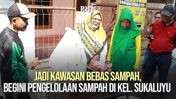 Jadi Kawasan Bebas Sampah, Begini Pengelolaan Sampah di RW 09 Kelurahan Sukaluyu Kota Bandung