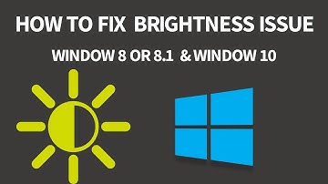 How To Fix Windows 8.1 or 8 Screen Brightness Problem Not Working 100% Successful