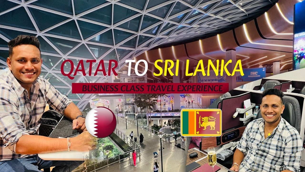 Skybound Elegance Qatar To Sri Lanka Business Class Extravaganza With skybound-elegance-qatar-to-sri-lanka-business-class-extravaganza-with
