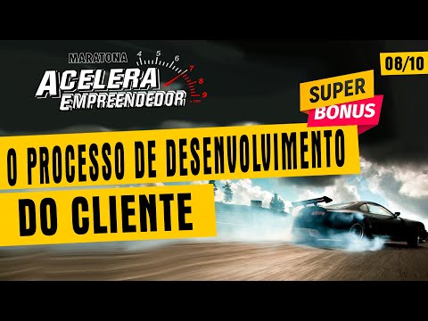 O processo de desenvolvimento do cliente