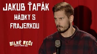 Jakub Zitron Ťapák - Hádky s frajerkou