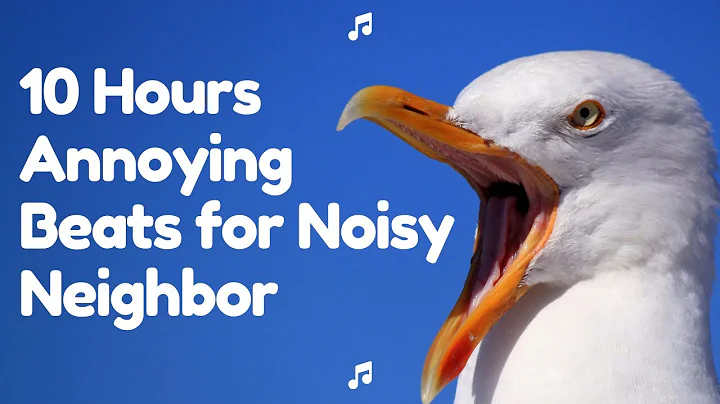 Track 5.10 - 10 Hours Annoying Beats (When Neighbors Get Loud). Long ugly sound