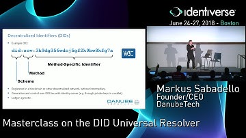 6/27 Masterclass on the DID Universal Resolver | Identiverse 2018