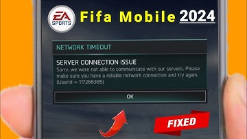 How To Fix Server Connection Issu Fifa Mobile 2024 [ Fifa Mobile Server Error ]