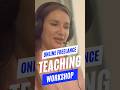 Freelance Online Teaching Workshop 💻 Teach Online as a Freelancer ✨