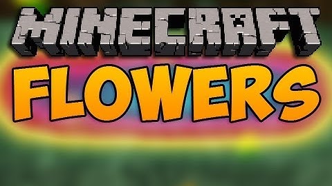 Minecraft Mods | Episode 577 | FLOWERS | iPodmail | 1.3.1