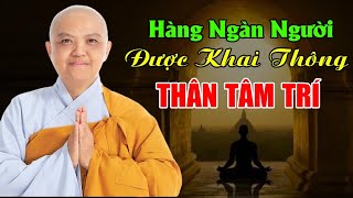 PHÁP THOẠI Giúp HÀNG NGÀN NGƯỜI KHAI THÔNG THÂN TÂM  TRÍ ... Ai Cũng Nên nghe | Ni Sư Hương Nhũ