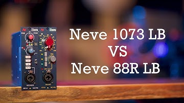 Neve 1073 LB VS Neve 88R LB Demo & Review