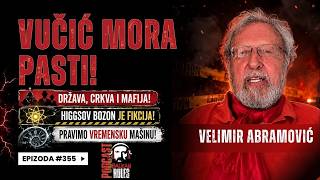 Balkan Rules Podcast Ep.355 - Velimir Abramović - Vučić mora pasti!