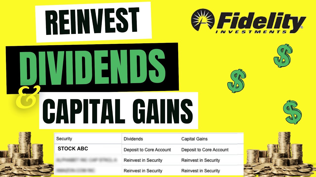 Reinvest Capital Gains & Dividends into Securities in Fidelity - YouTube