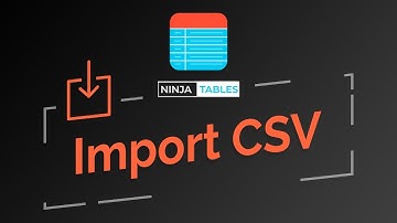 How to Import CSV Files with NinjaTables - A User