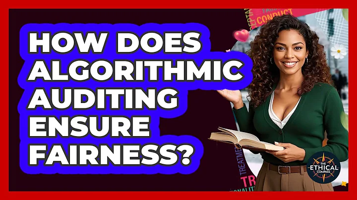 How Does Algorithmic Auditing Ensure Fairness? - The Ethical Compass