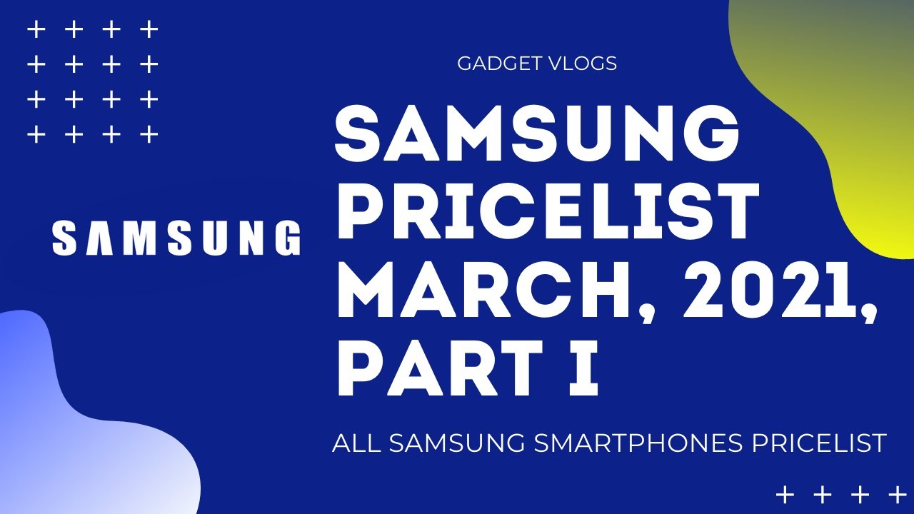 {PART1} ALL SAMSUNG SmartPhones Pricelist | March 2021 | Philippines