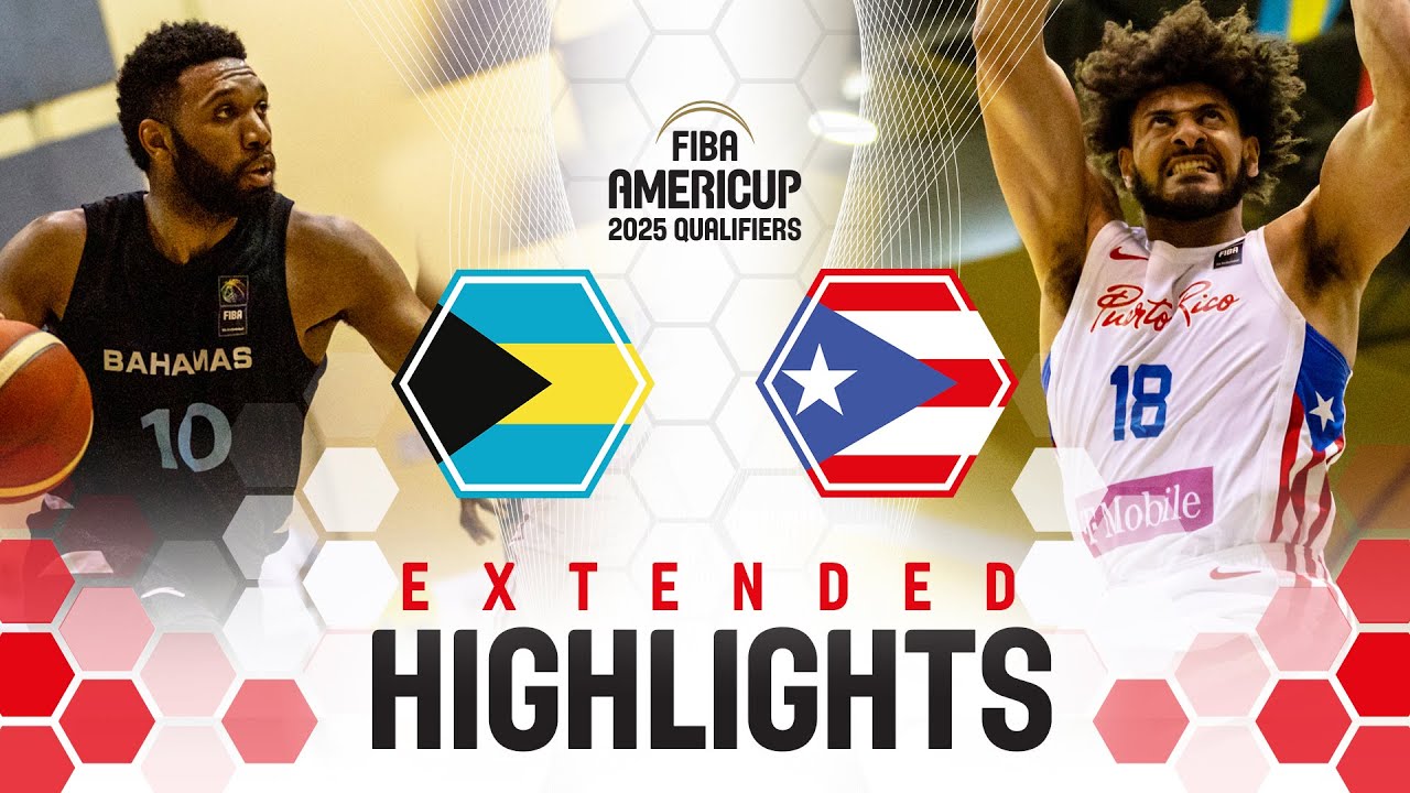 Bahamas 🇧🇸 vs Puerto Rico 🇵🇷 | Extended Highlights