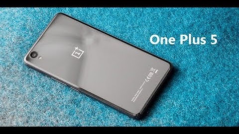 OnePlus 5 Final Design and Look !!! HD