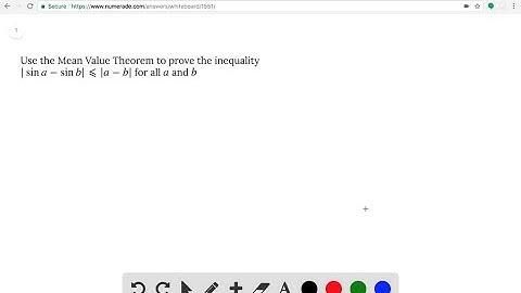 Use the Mean Value Theorem to prove the inequality | sina - sinb | ⩽| a - b | for all …