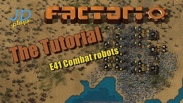 Factorio 0.16 The Tutorial E41 Combat robots