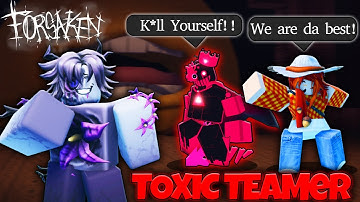 Two Time Made the Most Toxic Player in Forsaken Ragequit