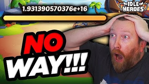 Idle Heroes - Twenty QUADRILLION Damage Record!!!