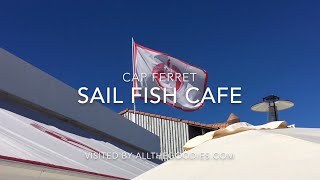 Sail Fish Cafe, Cap Ferret