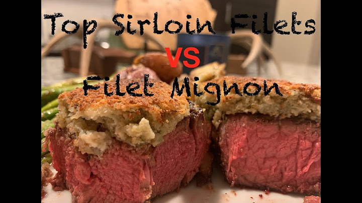 Whats the difference between sirloin and filet