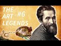 The Art Legends #6: Michelangelo Buonarroti