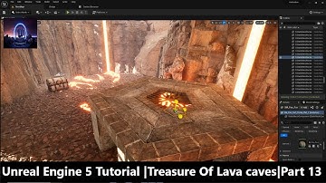 Unreal Engine 5 Tutorial | Treasure Of Lava Caves / Part 13 | Learn Unreal Engine 5