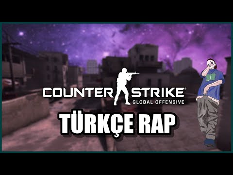 CS GO ŞARKISI - Counter-Strike Türkçe Rap | Oyun Şarkıları