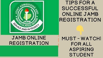 JAMB 2021 | TIPS FOR SUCCESSFUL JAMB REGISTRATION