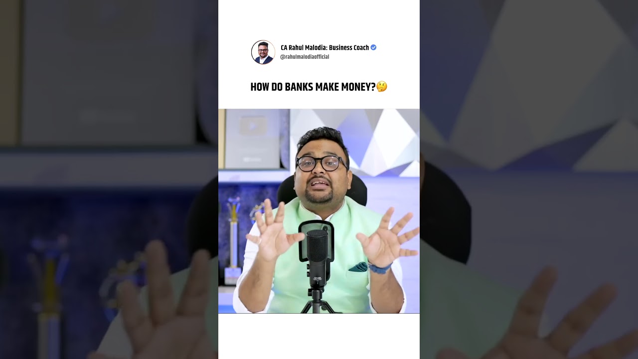 HOW DO BANKS MAKE MONEY ??🤔#Shorts #viral #rahulmalodia