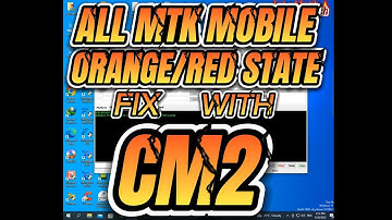 Orange State Fix All MTK Mobiles With CM2