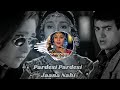 परदेसी परदेसी जाना नहीं 💔- Pardesi Pardesi| Raja Hindusthani | Udit Narayan | Alka Yagnik | 90s Song