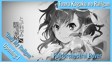 ⚡ "Only My Railgun" (Full) | Orchestral / Classical Cover | Toaru Kagaku no Railgun OP 1 (#Misaka)