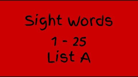 1- 25 Sight Words List A   Google Slides