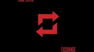 Tone Stith - Exchange (Bryson Tiller Cover) chords