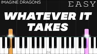 Imagine Dragons - Whatever It Takes | EASY Piano Tutorial Resimi