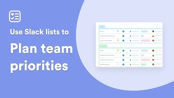 How to use lists in Slack to plan team priorities