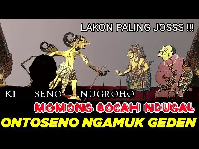 wayang kulit Ki Seno Nugroho Ontoseno bocah Ndugal  Kewarisan Pendowo kocar kacir #toiruncs class=