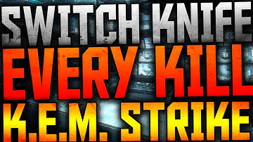 COD: Ghosts - "SWITCH BLADE EVERY KILL KEM STRIKE" - Knife KEM Strike Gameplay!