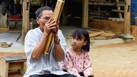 Người giữ hồn khèn bè, nhạc cụ dân tộc Thái