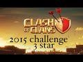 Easily 3 star 2015 challenge  coc   clash of clans  tamil  idhu unaku thevaya 