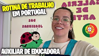 MINHA ROTINA DE TRABALHO COMO AUXILIAR DE EDUCADORA EM PORTUGAL