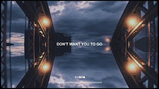Crunkz, LEØN - Don&#39;t Want You To Go