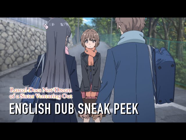 Rascal Does Not Dream of a Sister Venturing Out | SNEAK PEEK ENGLISH DUB CLIP class=