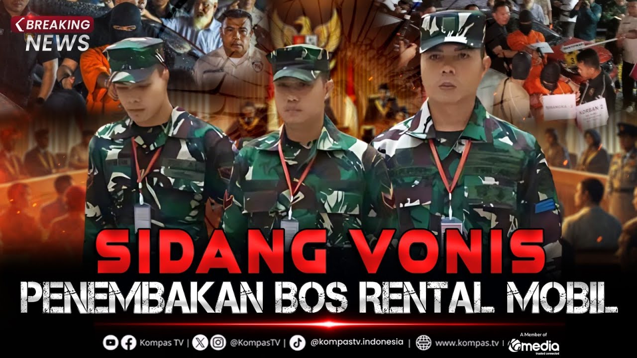 BREAKING NEWS - Sidang Vonis 3 Anggota TNI AL Penembak Bos Rental Mobil di Pengadilan Militer