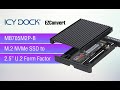 ICY DOCK EZConvert MB705M2P-B M.2 PCIe NVMe SSD to 2.5" U.2 PCIe SSD Converter Adapter