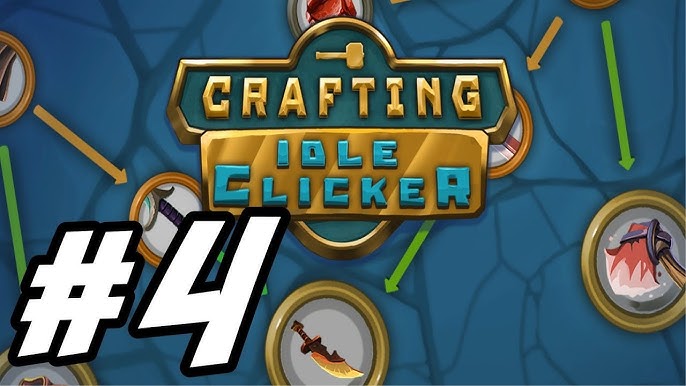 Crafting Idle Clicker