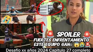 🚨SPOILER 🚨 DESAFIO XX AÑOS 2024 CAPITULO 27 AL 28 COMPLETO || Beta gana está competencia 😱🚨🎉