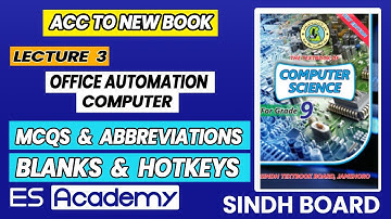 9TH CLASS UNIT 3 | MCQS & ABBREVIATION & HOTKEYS | COMPUTER OFFICE AUTOMATION | SINDH BOARD